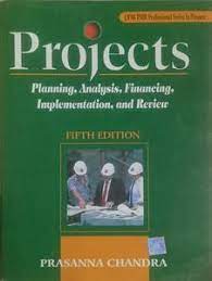 Projects Planning Analysis Financing Implementation And Review